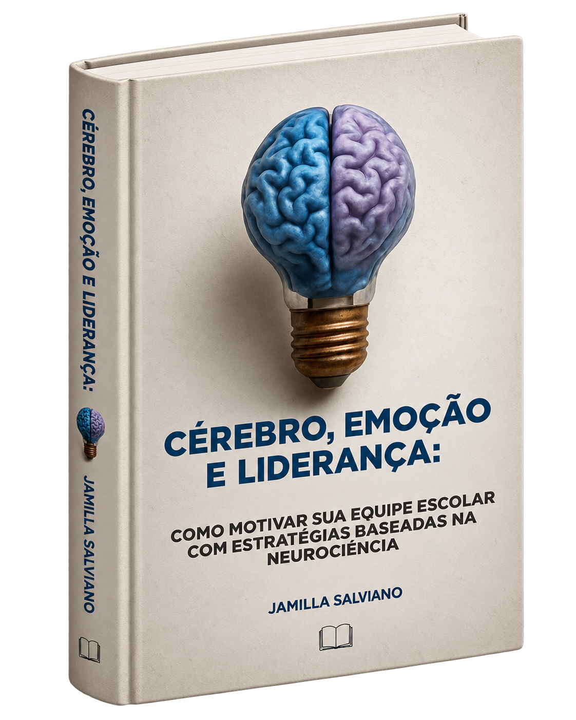 Capa do livro Cérebro, Emoção & Liderança, de Jamilla Salviano